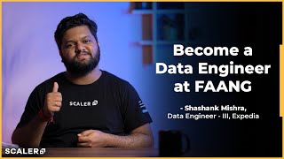 Become a Data Engineer at FAANG  Data Engineering Career Roadmap  Crack MAANG  SCALER [upl. by Nwahsem]