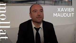 Xavier Mauduit  Lhomme qui voulait tout [upl. by Calandra]