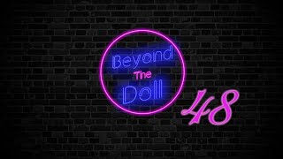 Beyond the Doll Episode 48 A new FEAR  Thieves [upl. by Ardnasil]