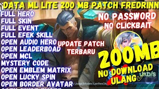 Data Ml Lite 200Mb Full Event Patch Fredrinn Terbaru  Ml Lite  Cara atasi Lag amp Patah Patah di ml [upl. by Aleb]