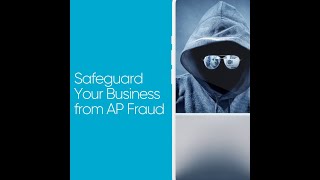 Safeguard Your Business from AP Fraud [upl. by Bradstreet247]