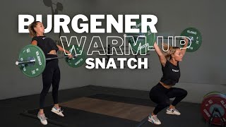 Burgener Warm Up Skill Transfer Exercises For The Snatch [upl. by Lemal666]