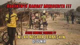 10 negara termiskin di dunia  Rakyatnya Sangat Menderita 😰😰 [upl. by Maryrose939]