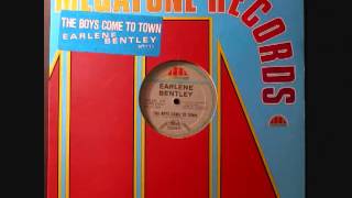 Earlene Bentley The Boys Come To Town [upl. by Jacobba]