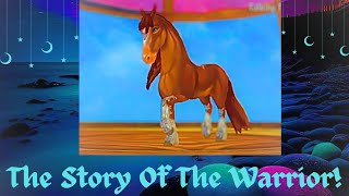 The Story Of The Warrior Horse Riding Tales [upl. by Ysirhc]