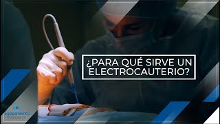 ¿Para qué sirve un Electrocauterio [upl. by Lesko155]