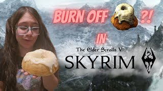 Making a REAL sweetroll amp burning off in SKYRIM [upl. by Dempster688]