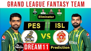 PES vs ISL🔴Live Dream11 Team Prediction Today I Peshawar Zalmi vs Islamabad United SL amp GL Teams🔥 [upl. by Surtemed]