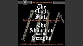 The Abduction From The Seraglio K 384 VII Welche Wonne welche Lust arr for woodwinds and [upl. by Imehon]