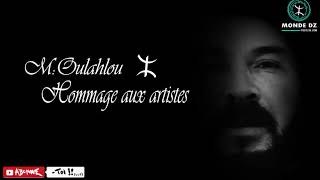 Oulahlou hommage aux artistes [upl. by Rebma]