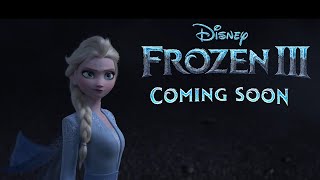 Frozen 3 Official Trailer Teaser [upl. by Airres]