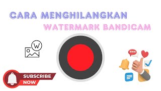 CARA MENGHILANGKAN WATERMARK BANDICAM DENGAN MUDAH [upl. by Gemmell692]