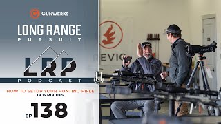 EP 138 Instructors Corner  Set Up Your Hunt Rifle in 15 Minutes [upl. by Kauffman]