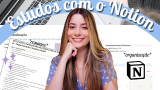 NOTION PARA ESTUDANTES  Como organizo meus estudos para duas pós graduações com o Notion [upl. by Brotherson]