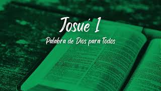 Josué 1  Palabra de Dios para Todos  Biblia en audio [upl. by Llevram582]