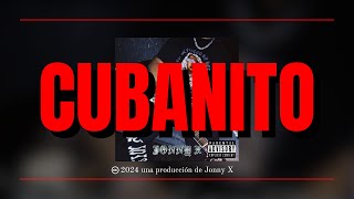 CUBANITO Lyric Video  Jonny X [upl. by Aonehc492]