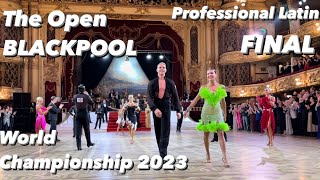 The Open Blackpool 2023  World Championship  Professional Latin WDO [upl. by Irvine]