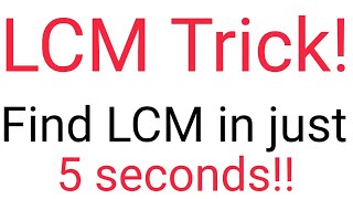 Fastest and Easiest way to find LCM [upl. by Remliw843]