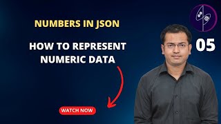 05 Numbers in JSON – How to represent numeric data [upl. by Yeloc]