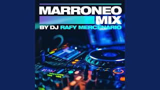 Marroneo Mix [upl. by Ailedo]