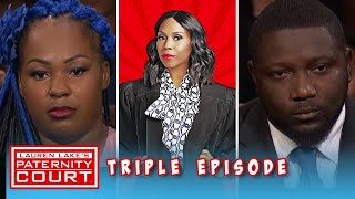 Triple Episode Im Not The Father And Im Suing You  Paternity Court [upl. by Jonas]