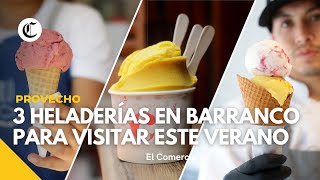 Helados en Barranco Disfruta de sabores creativos y espacios acogedores  Provecho [upl. by Asli]