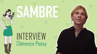 SAMBRE  interview Clémence Poésy [upl. by Soilisav459]