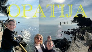 VLOG OPATIJA  Part1 [upl. by Evette]