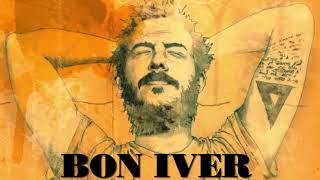 Bon Iver  Best Of Bon Iver Full Album [upl. by Ardna496]