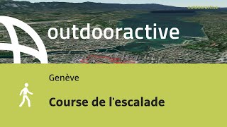 randonnée autour de Genève Course de lescalade [upl. by Eentruoc553]