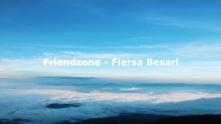 Fiersa besari  FriendzoneLirik lagu [upl. by Cardew]