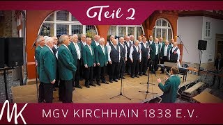 Abend der Kirchhainer Chöre Teil 2 MGV Kirchhain 1838 eV [upl. by Onitselec]