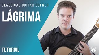 Lagrima Classical Guitar Lesson [upl. by Price928]