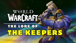 Azeroth Keepers  The Lore of World of Warcraft Explained [upl. by Emirej]