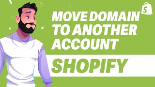 How to Move Shopify Domain to Another Store UPDATE 2024 [upl. by Soloma134]