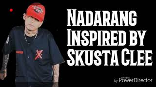 Nadarang  Inspired by Skusta Clee Lyric Video  Cover by Jroa X Agsunta [upl. by Yrakcaz]