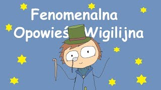 Fenomenalna Opowieść Wigilijna [upl. by Jilly]