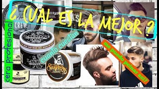 cual es la mejor cera y pomada para cabellomarcasacabadosaplicación en el cabello [upl. by Akcirahs]