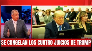 EX FISCAL ANALIZA Se CONGELAN los cuatro juicios de Trump ¿qué pasará con él y los otros acusados [upl. by Nnawtna]