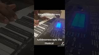 Trying to learn this song ruthlessness epic the musical epic epicthemusical songs music piano [upl. by Asillem]