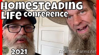 2021 Homesteading Life Conference with Doug and Stacy [upl. by Nyleikcaj433]