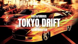 Tokyo Drift  Bass Boosted [upl. by Haissem]