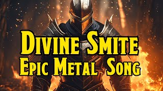 Divine Smite  Epic Metal Song  BardStrike [upl. by Hennie186]