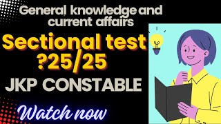 GENERAL KNOWLEDGE AND CURRENT AFFAIRS INDIA MOCK TEST  JKP CONSTABLE [upl. by Hairahcaz]