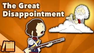 The Great Disappointment  US History  Extra History [upl. by Edialeda]