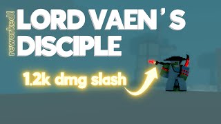 Lord Vaens Disciple  12K DMG SLASH  Voxlblade [upl. by Llenod]