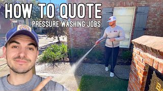 How To Quote Pressure Washing Jobs amp Maximize Profit [upl. by Enoved796]