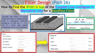 Filter Design Part 26 How to Calculate Width W amp Slot S or Gap for Coupled Microstrip Line [upl. by Ahtamas]