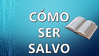 Cómo ir al cielo  Cómo ganar la salvación  Evangelio para principiantes [upl. by Fisa]