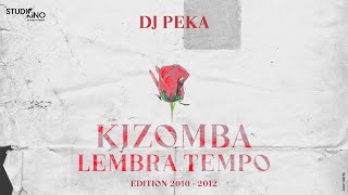 DJ PEKA  LEMBRA TEMPO EDITION 2010s [upl. by Netsirc923]